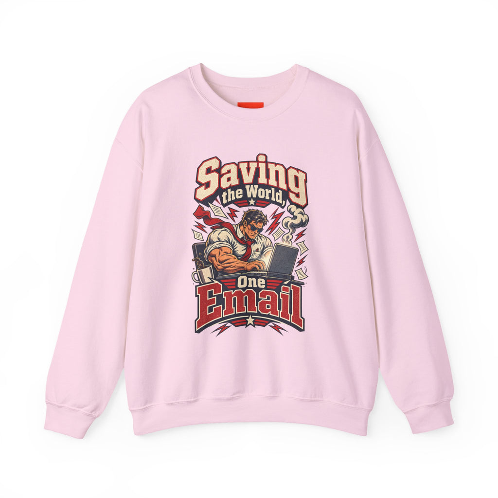 Saving the World, One Email Funny Programmer Sweatshirt