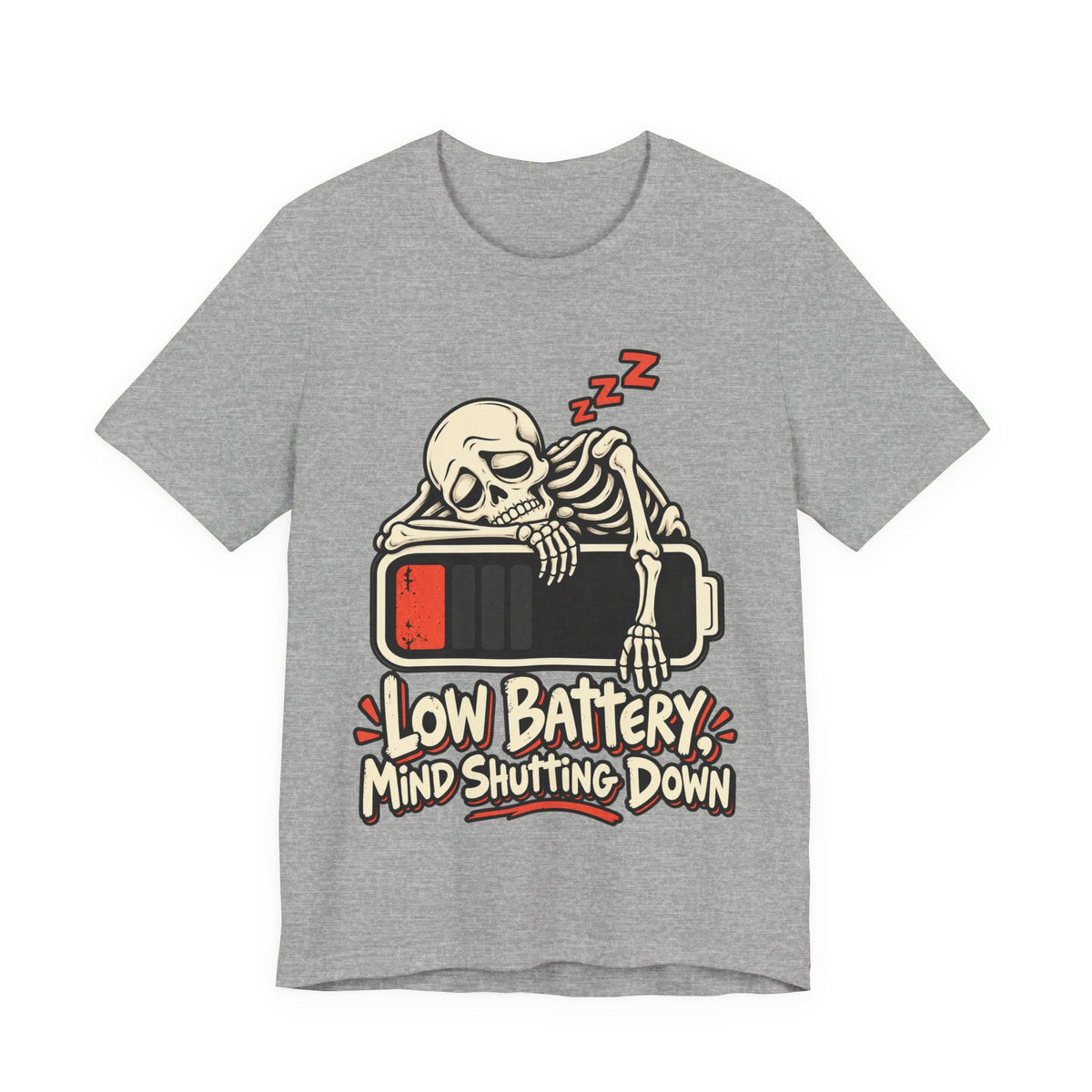 Low Battery, Mind Shutting Down Funny Self-Deprecating T-Shirt