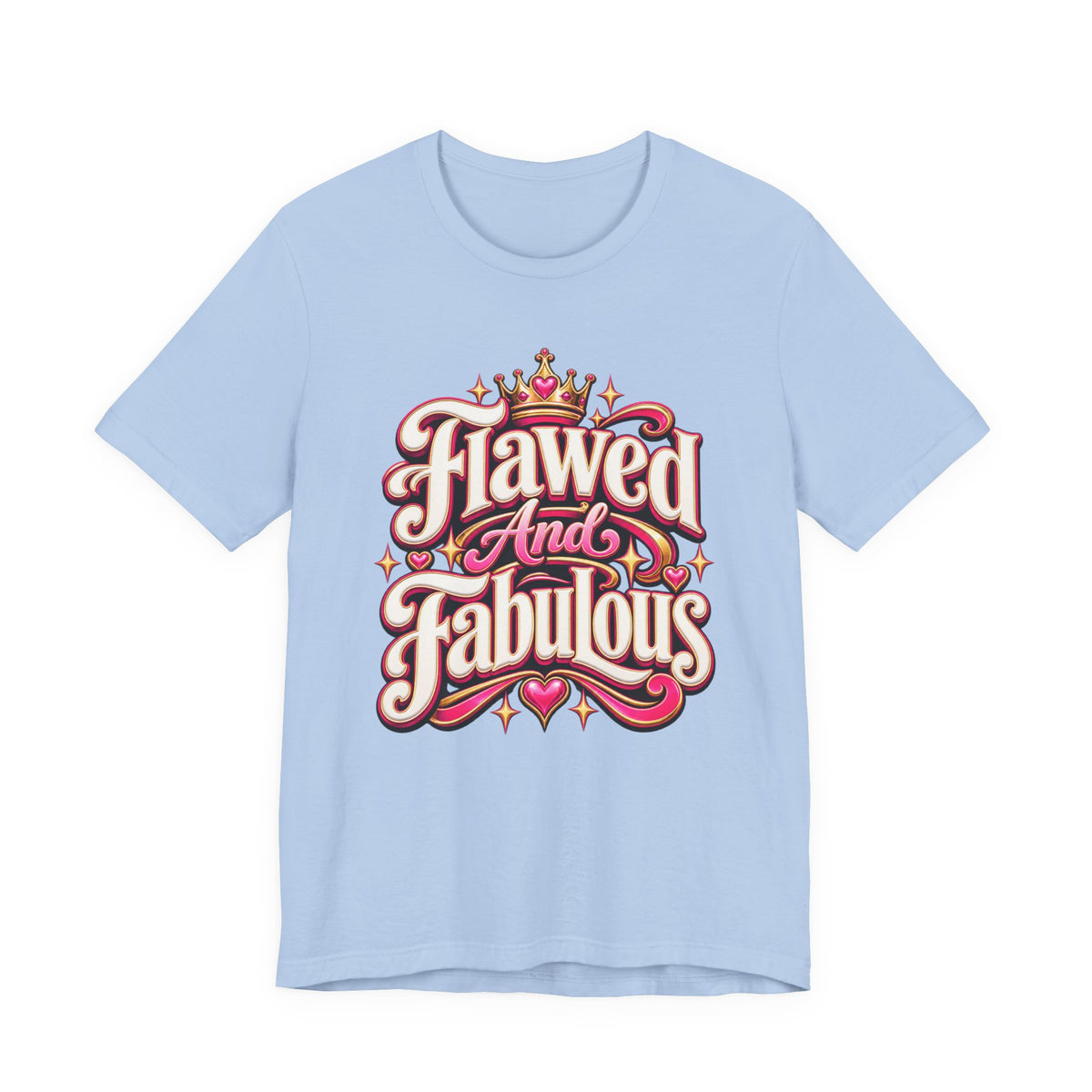 Flawed And Fabulous Funny Sarcastic Humor T-Shirt