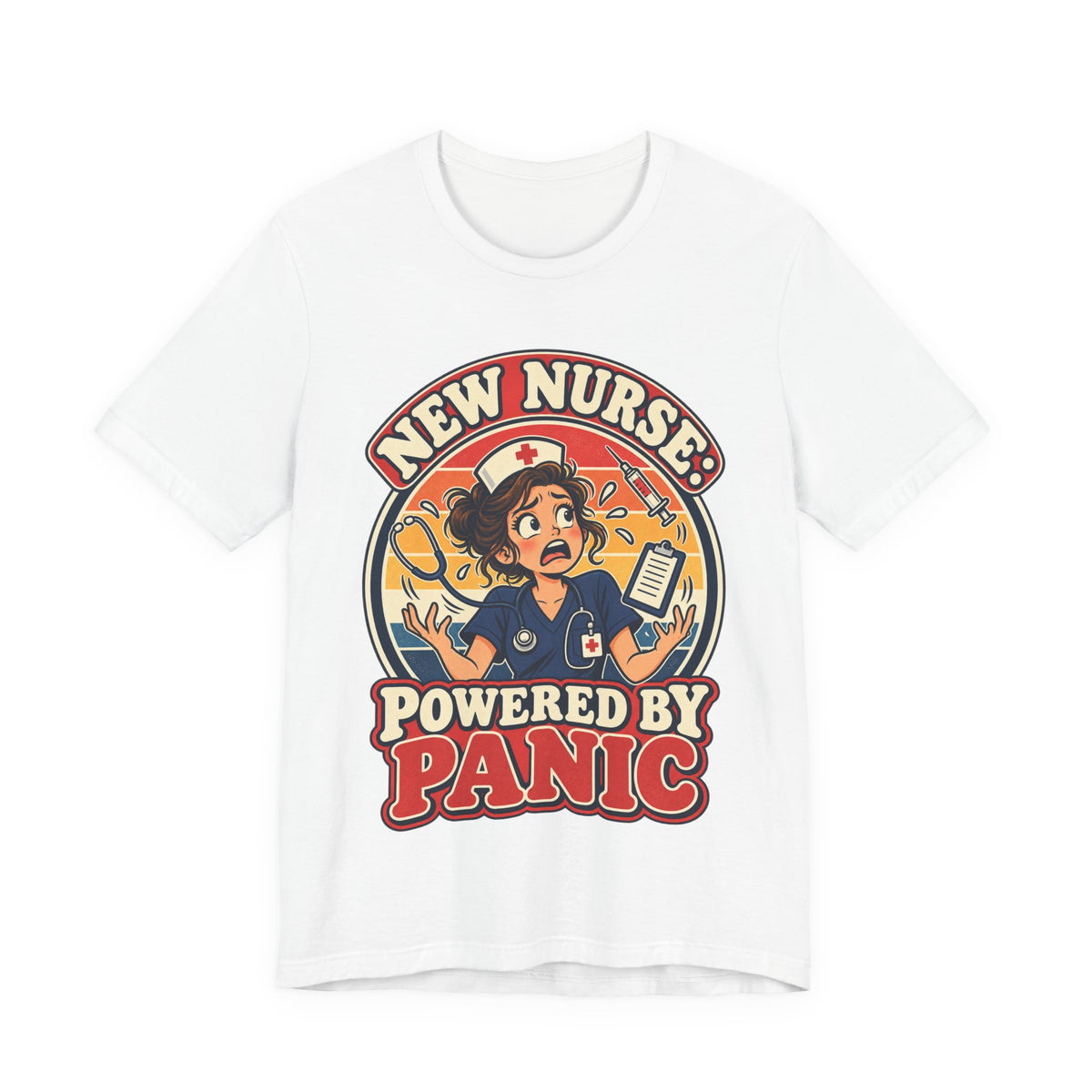 New Nurse: Powered by Panic Funny Nurse Humor T-Shirt