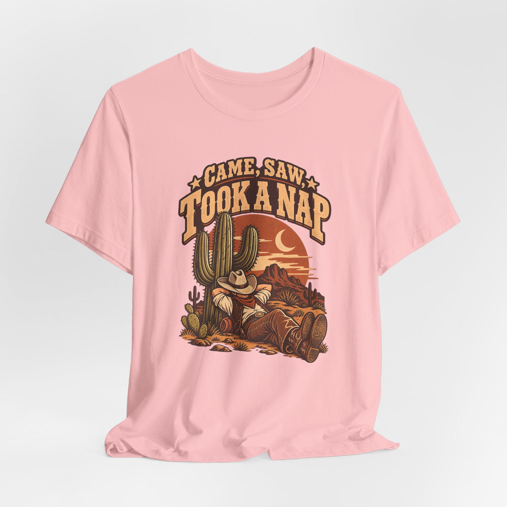 Came, Saw, Took A Nap Funny Self-Deprecating T-Shirt
