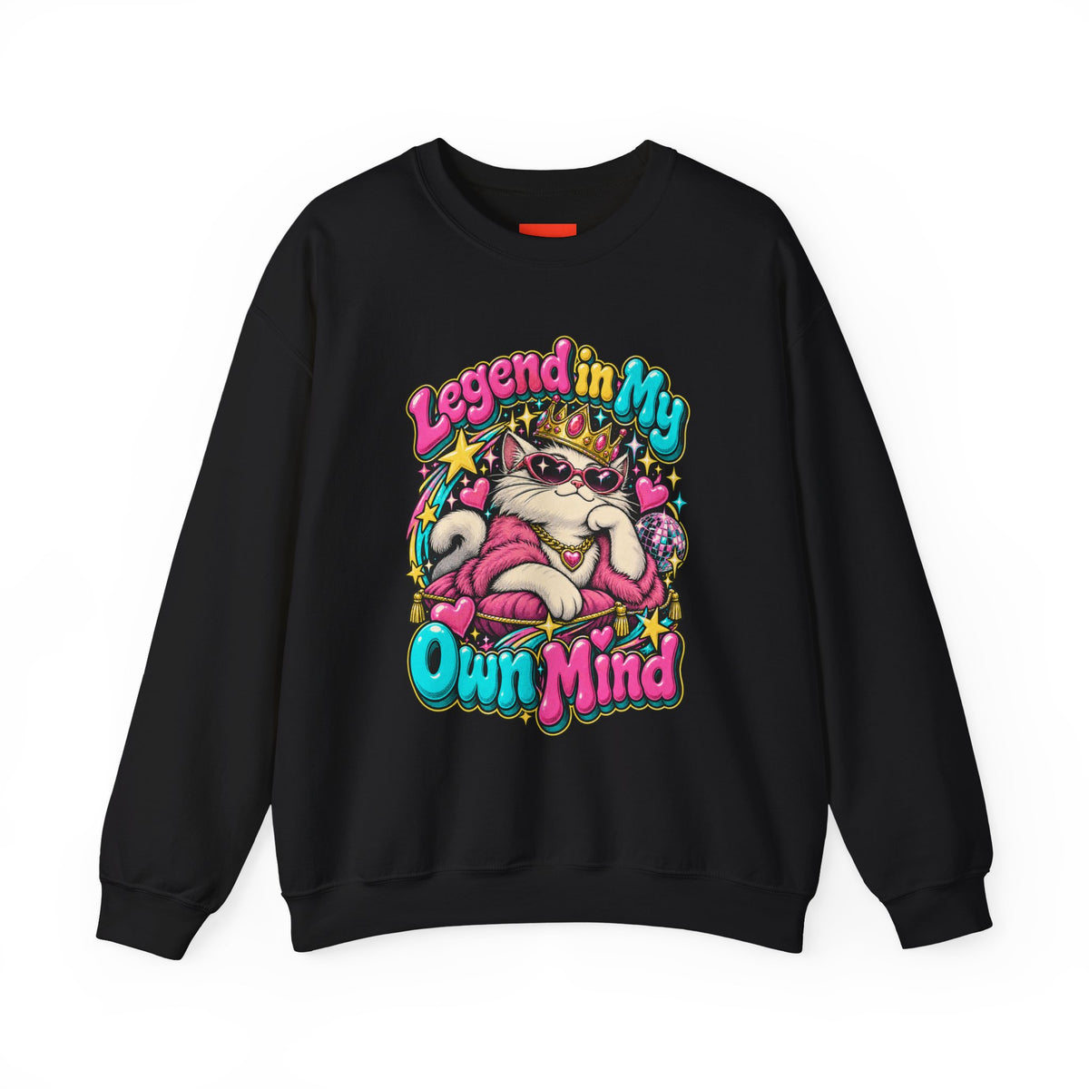 Legend in My Own Mind Funny Self-Deprecating Sweatshirt
