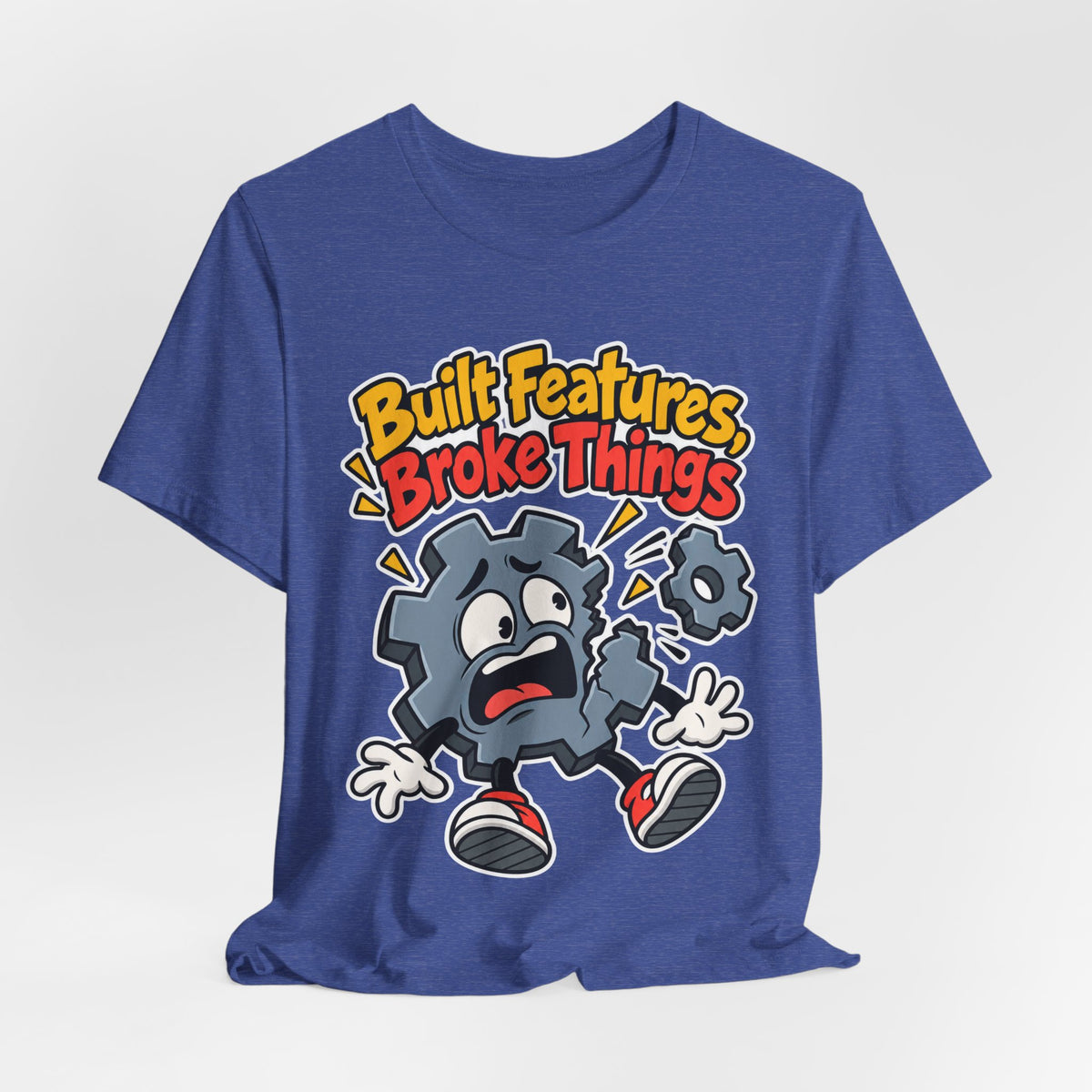 Built Features, Broke Things Funny Programmer T-Shirt