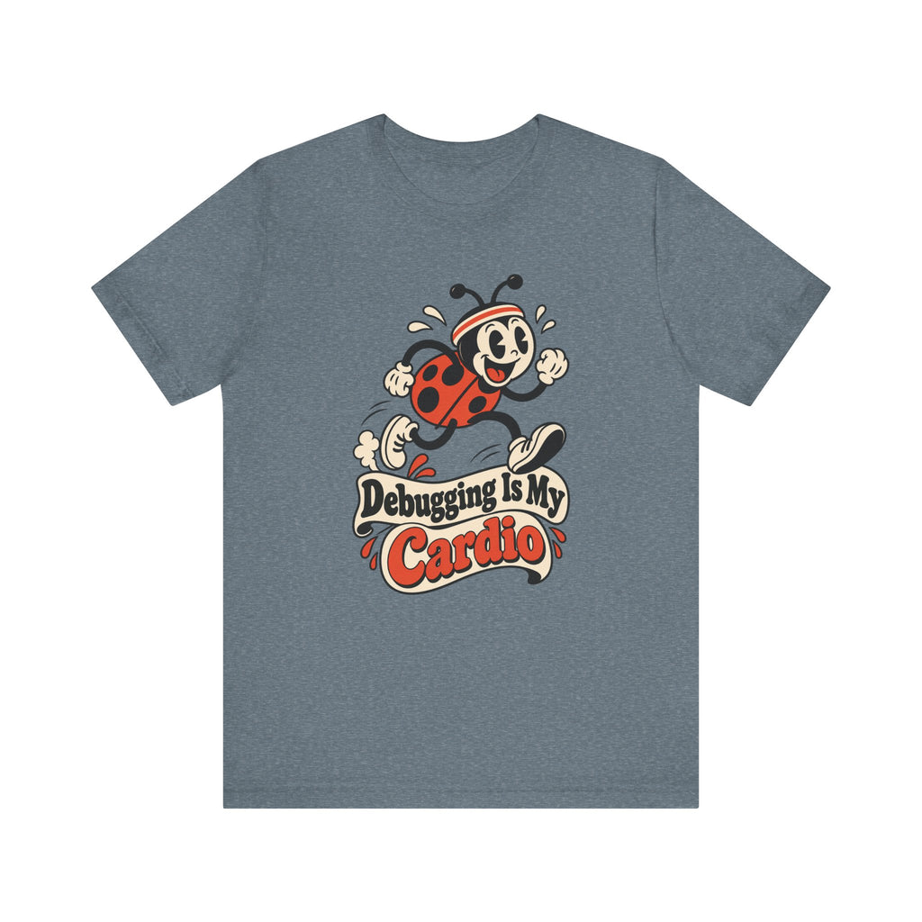 Debugging Is My Cardio Funny Programmer T-Shirt