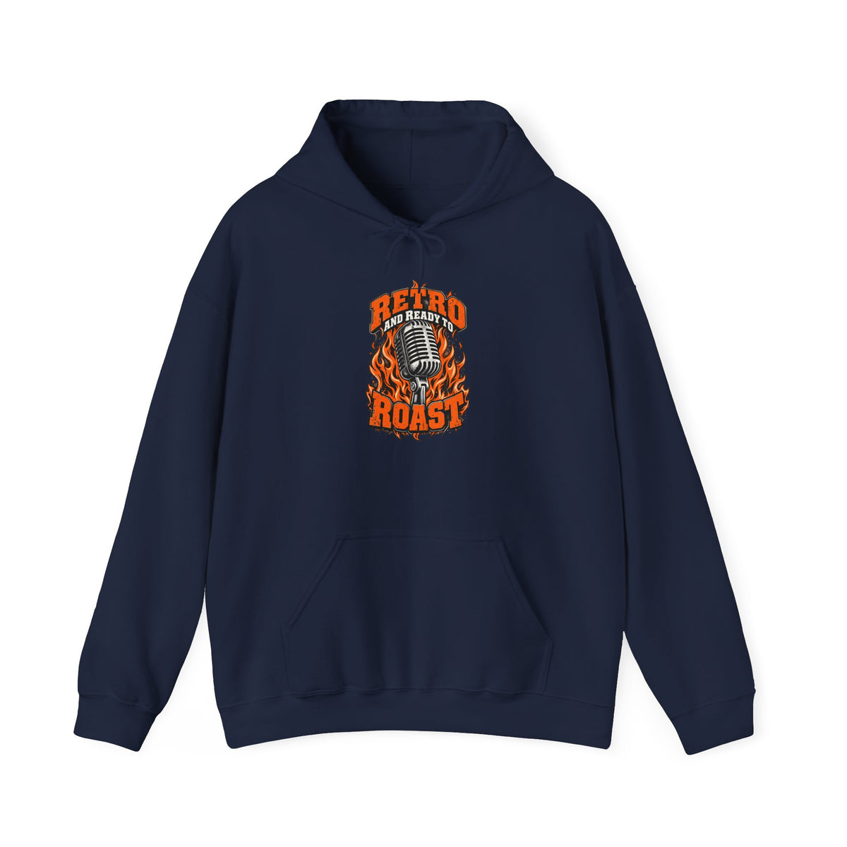 Retro and Ready to Roast Funny Sarcastic Hoodie