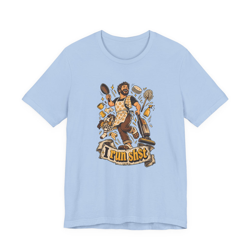 I Run Sh$t Funny Couple T-Shirt
