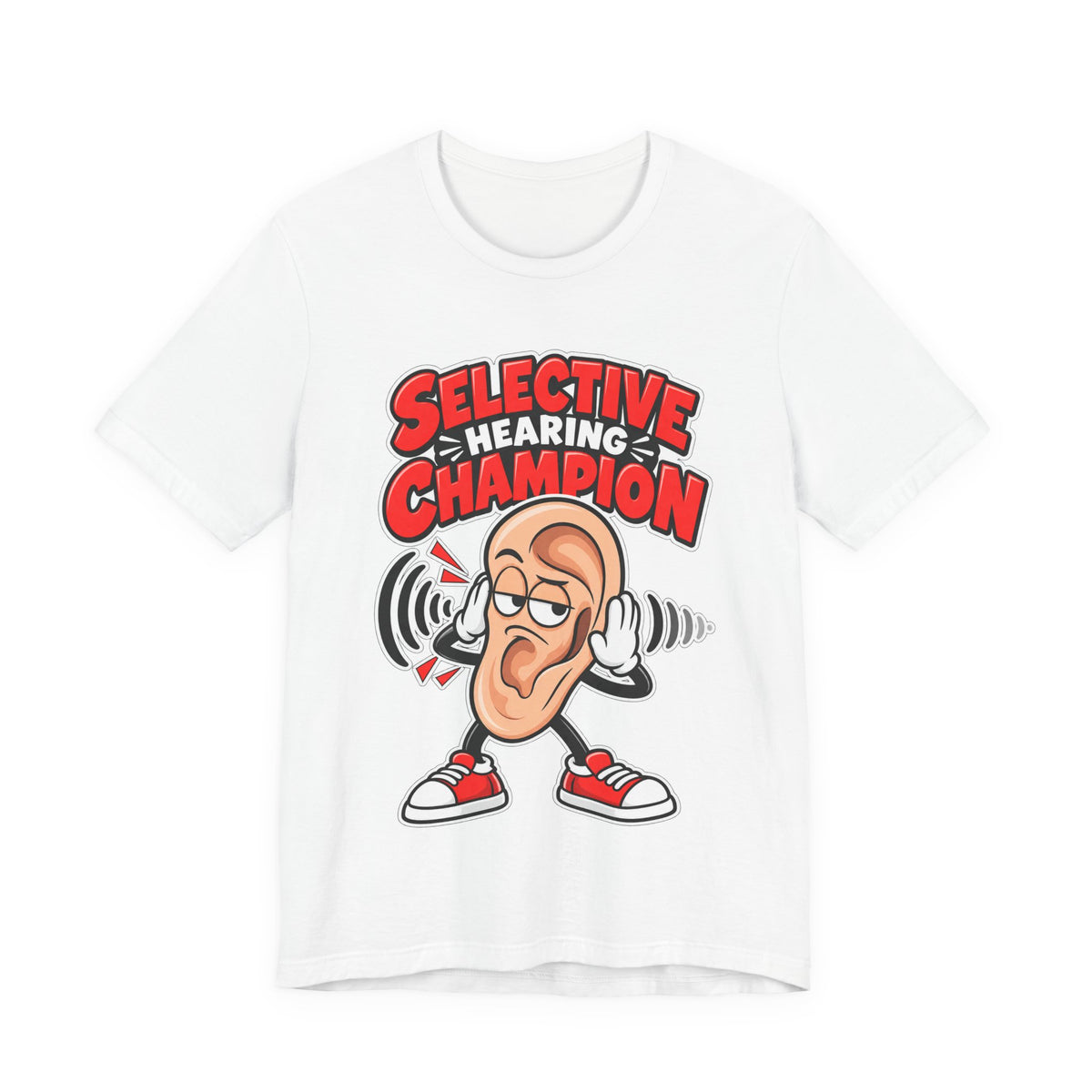 Selective Hearing Champion Funny Sarcastic T-Shirt