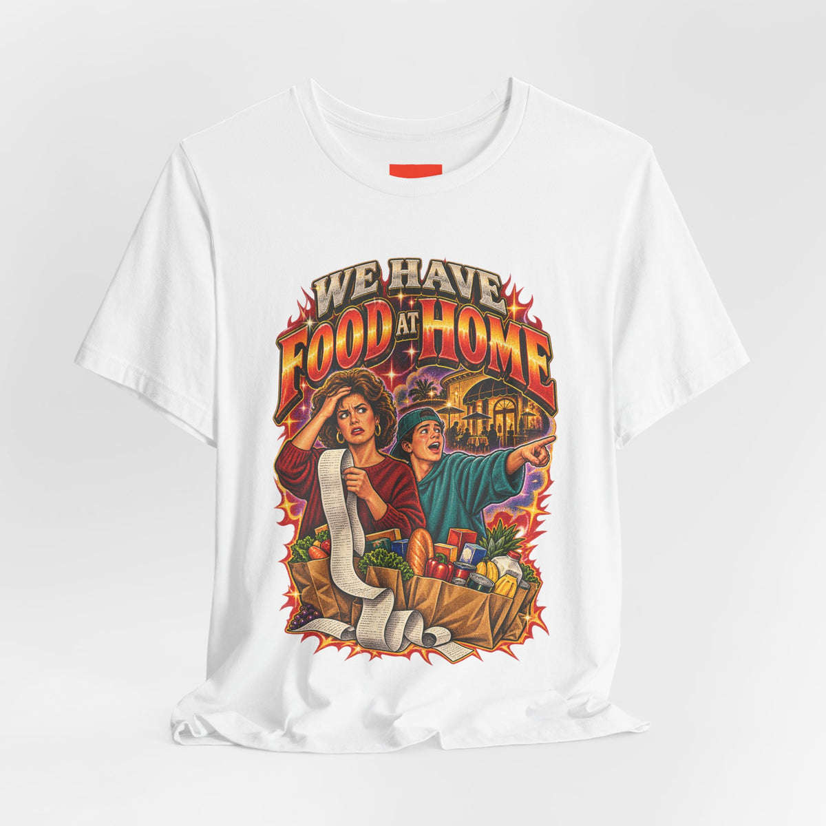 "WE HAVE FOOD AT HOME" Funny Retro Vintage T-Shirt