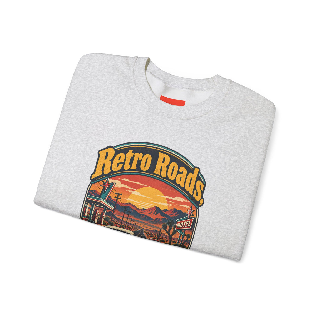 Retro Roads, No GPS Required Funny Vintage Travel Sweatshirt