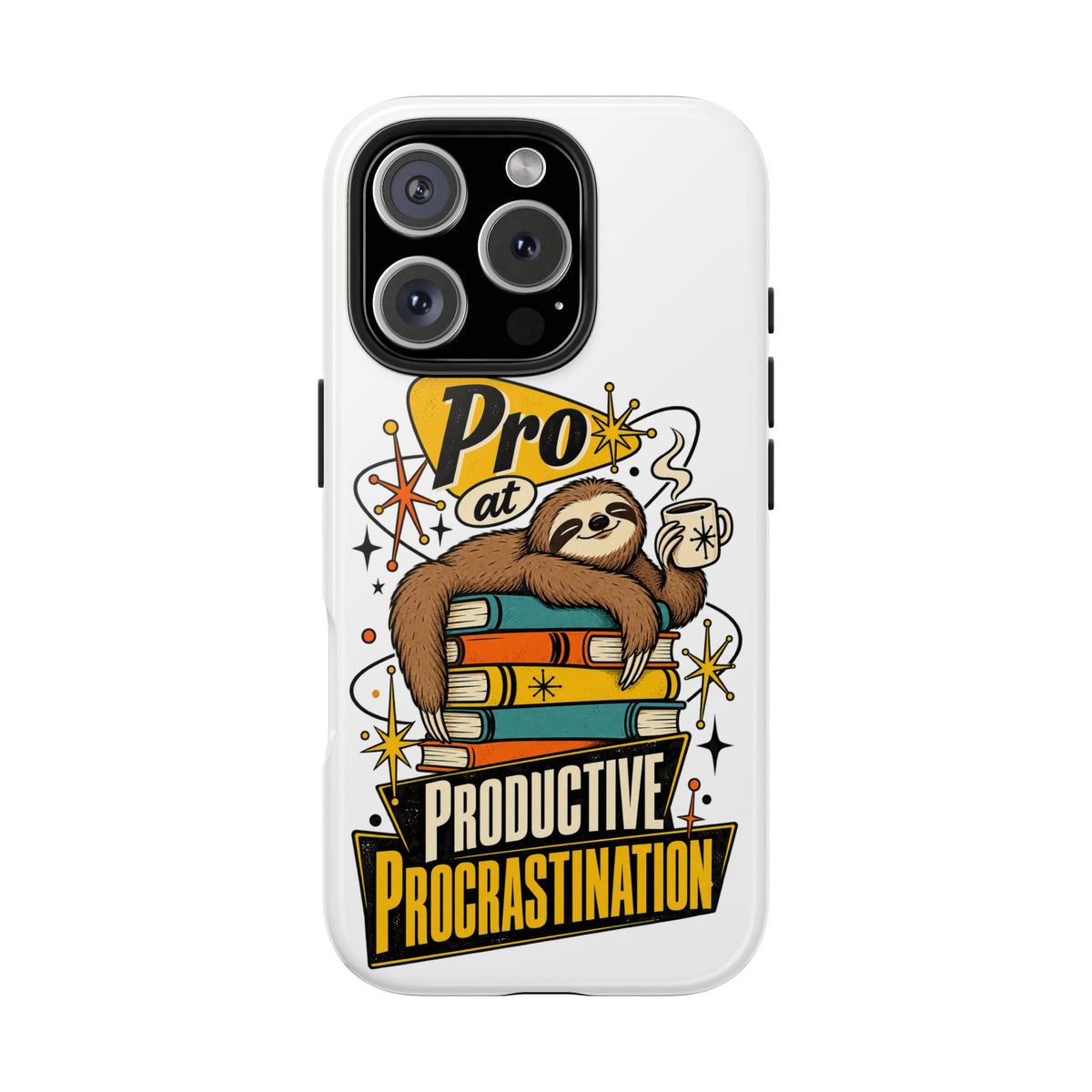Productive Procrastination Tough Phone Case — Sloth on Books "Pro at Productive Procrastination"