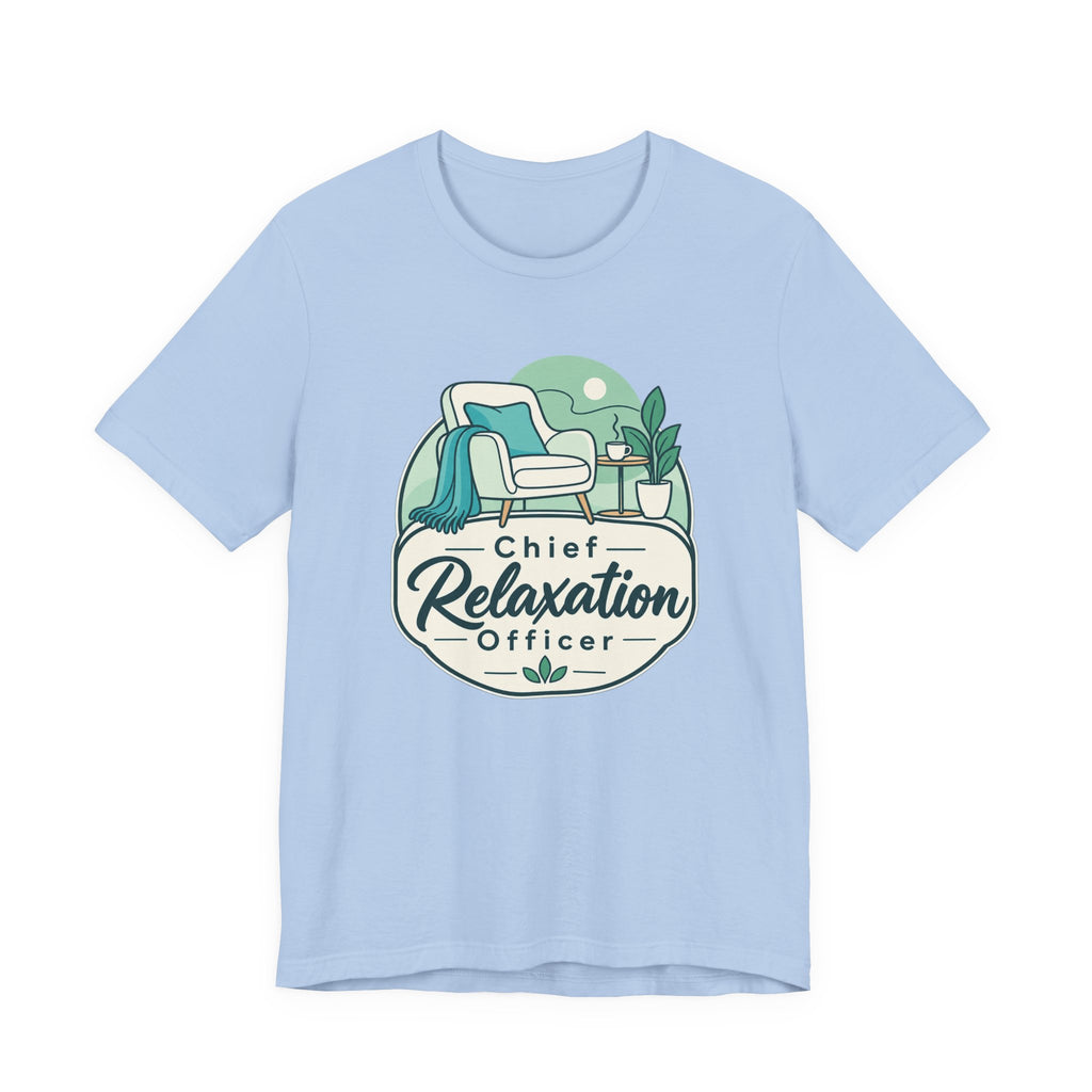Chief Relaxation Officer Funny Office T-Shirt
