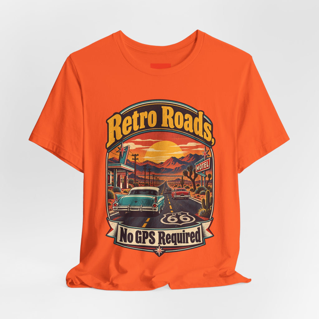 Retro Roads, No GPS Required Funny Vintage Travel T-Shirt