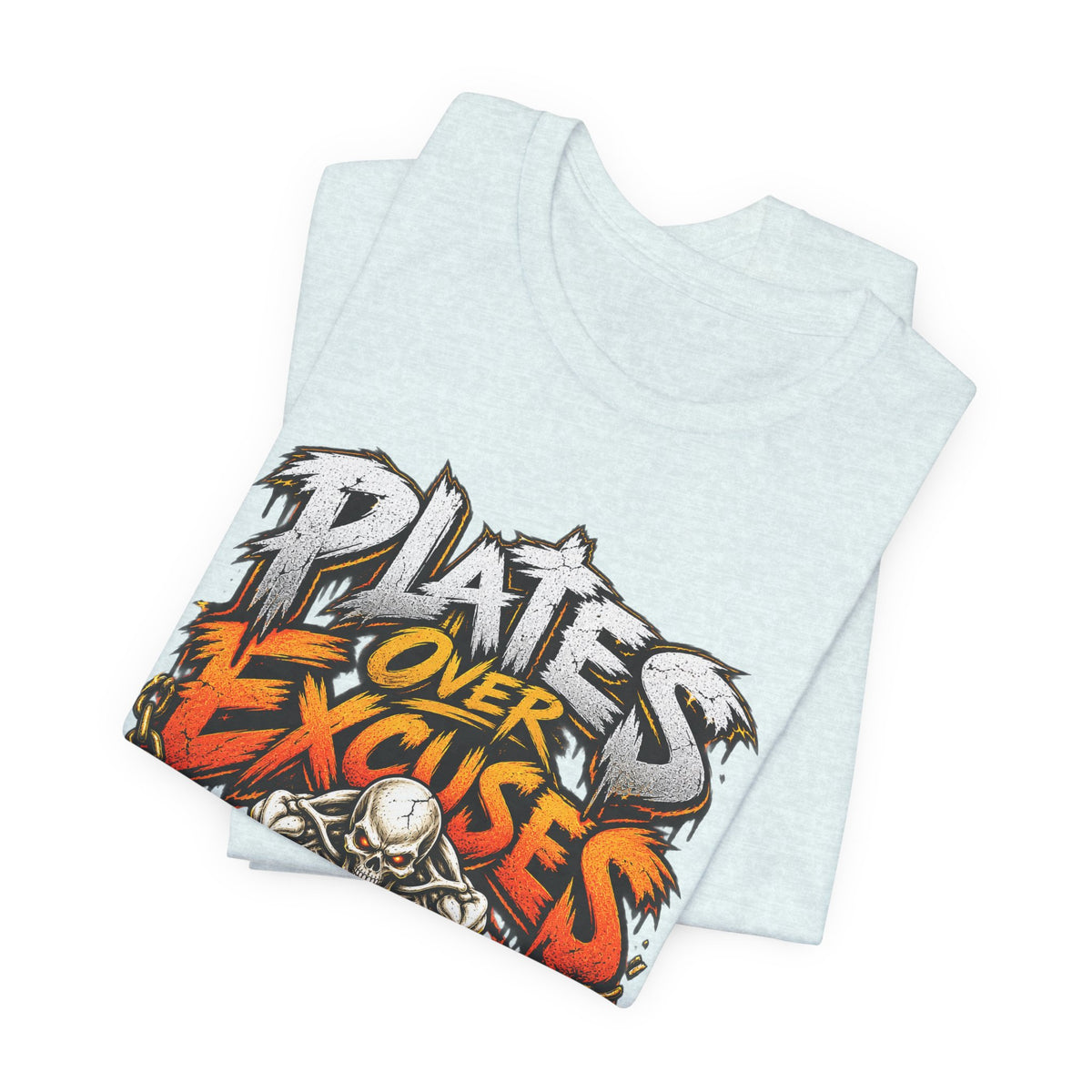 Plates Over Excuses Funny Weightlifting T-Shirt