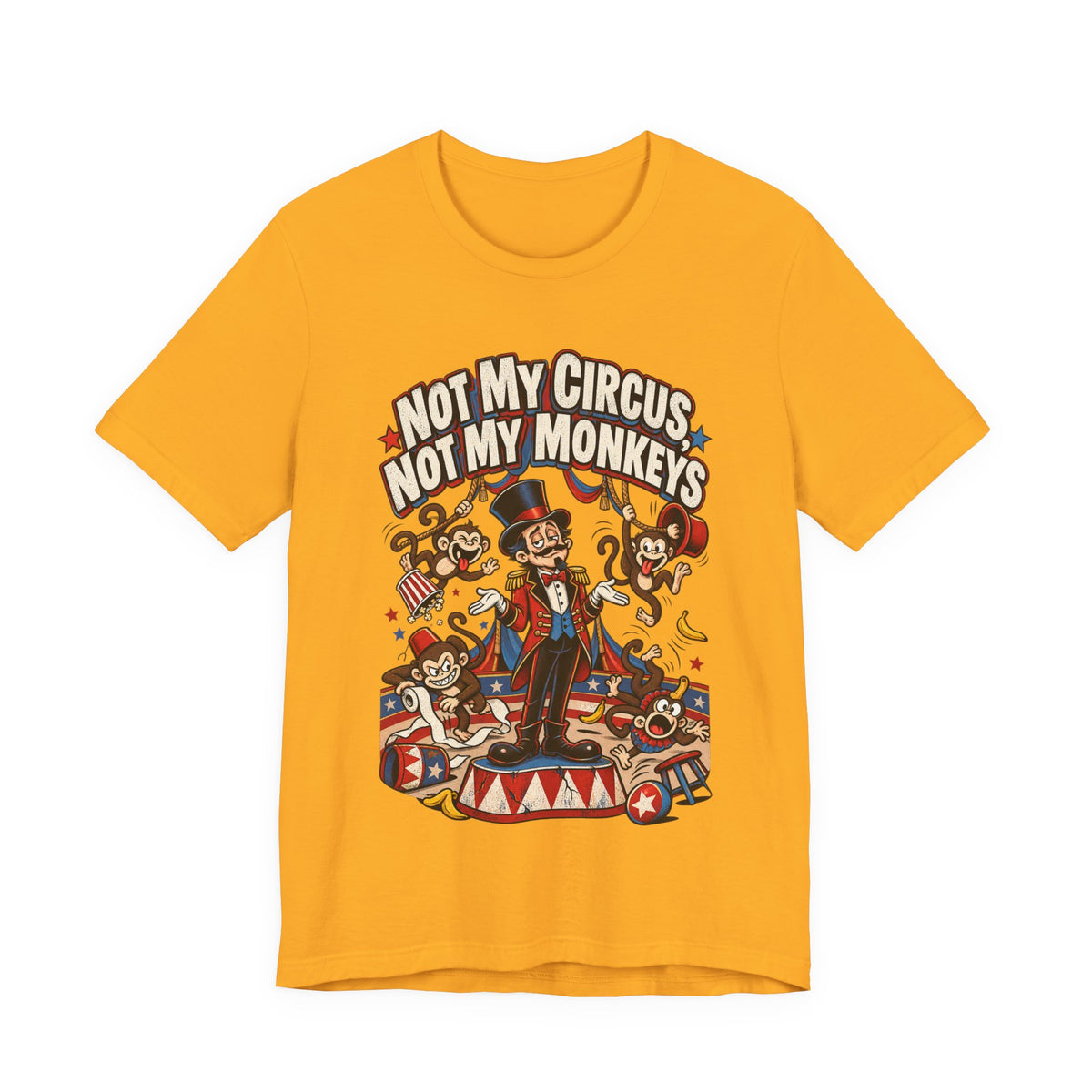 Not My Circus, Not My Monkeys Funny Polish Proverb T-Shirt