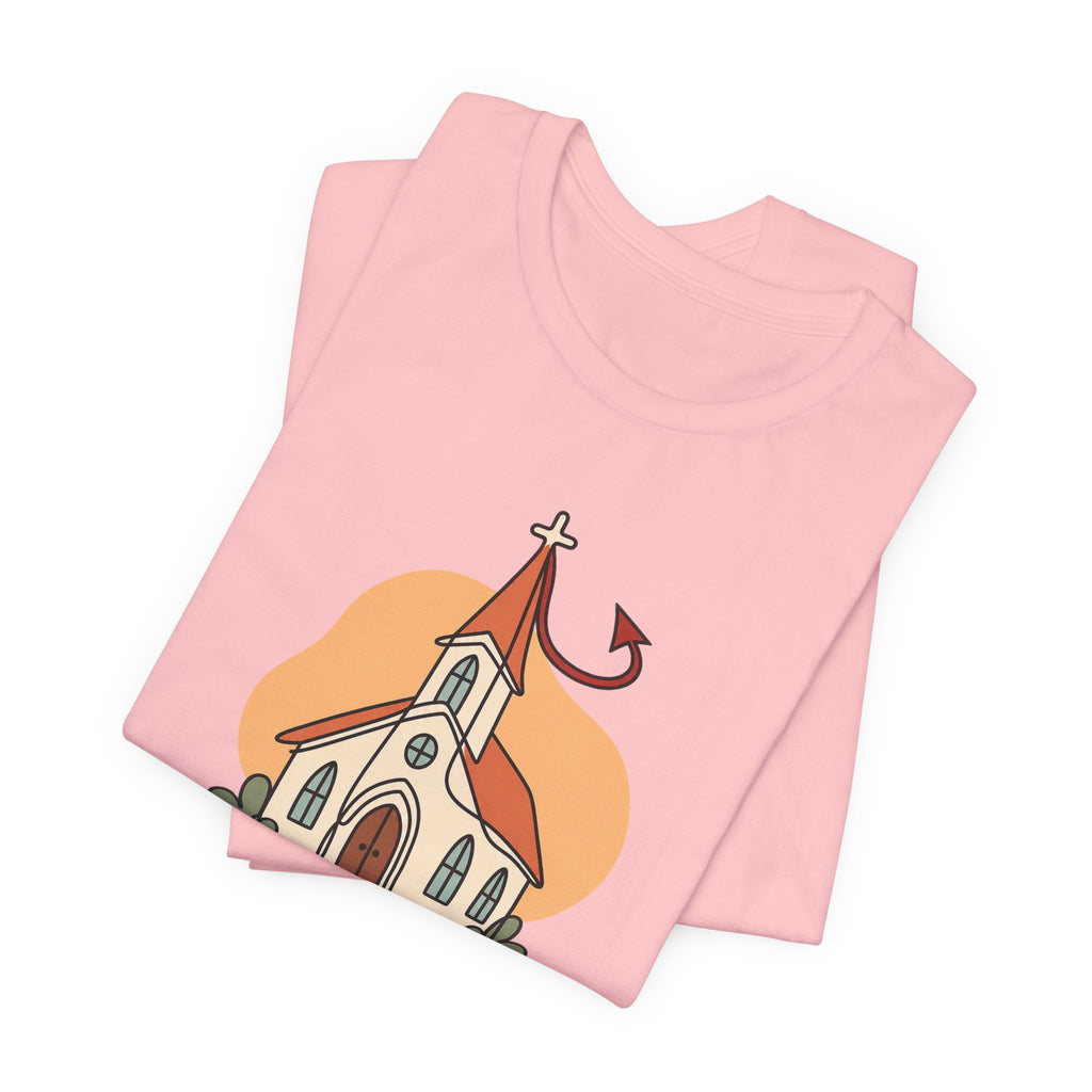 Today’s Schedule: Hell No Funny Christian Humor T-Shirt