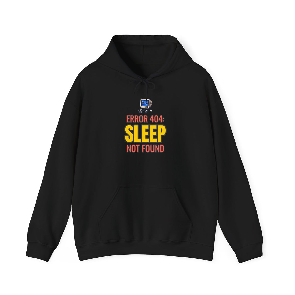 Error 404: Sleep Not Found Funny Programmer Hoodie
