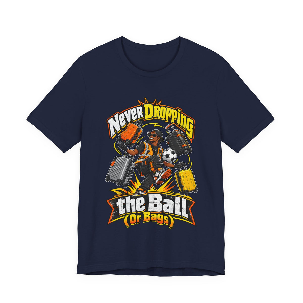 Never Dropping the Ball (Or Bags) Funny Baggage Handler T-Shirt