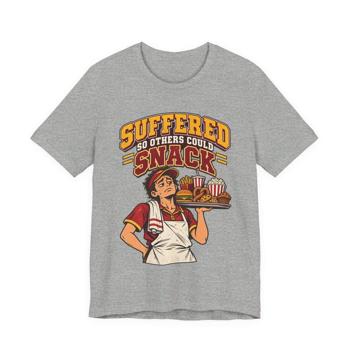 Suffered So Others Could Snack Funny Food Service T-Shirt