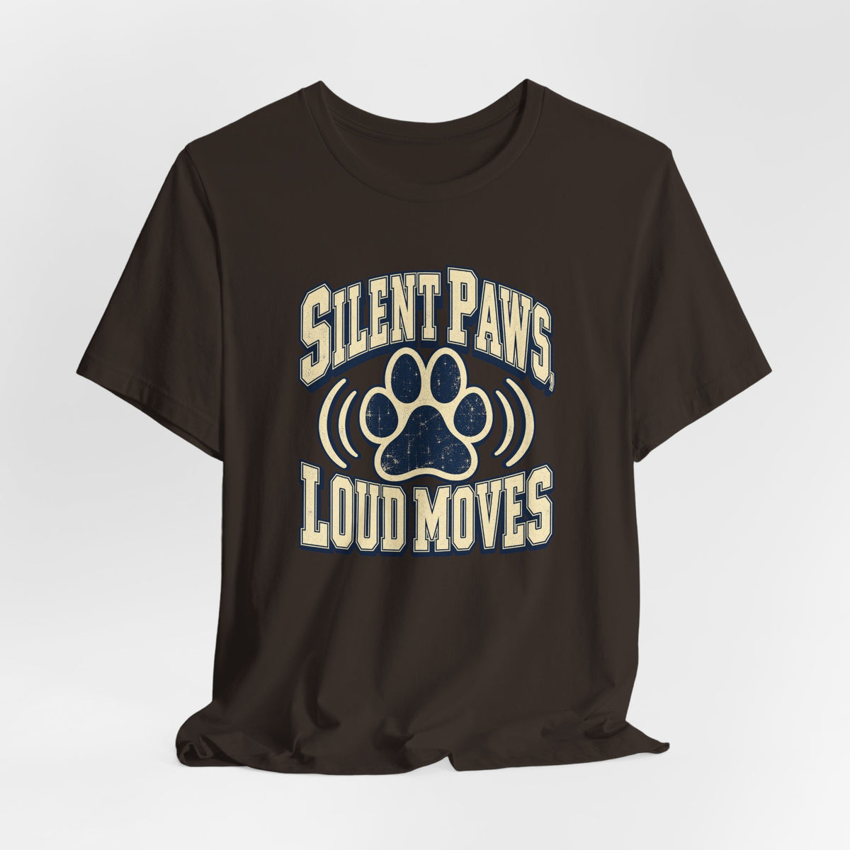 Silent Paws, Loud Moves Funny Cat Lover T-Shirt
