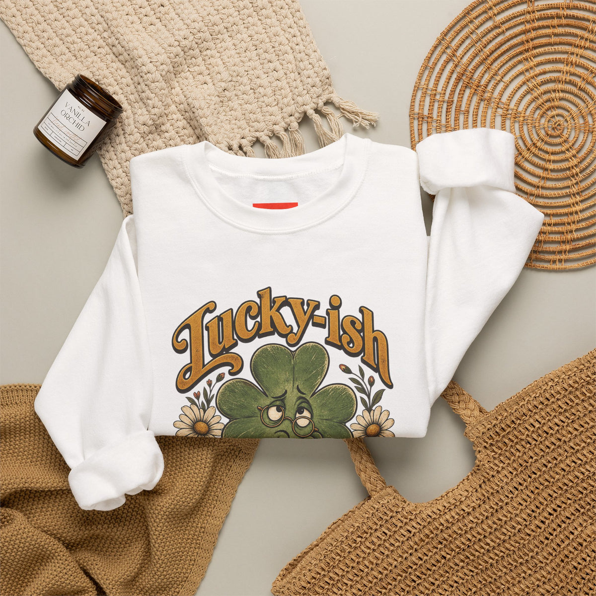 Lucky-ish But Mostly Lost Funny Self-Deprecating Sweatshirt