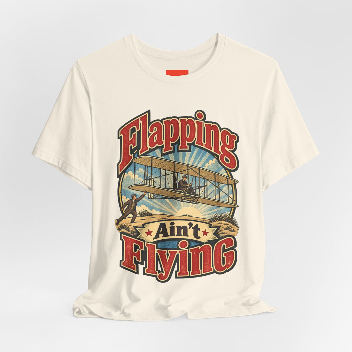 Flapping Ain’t Flying Funny Aviation T-Shirt