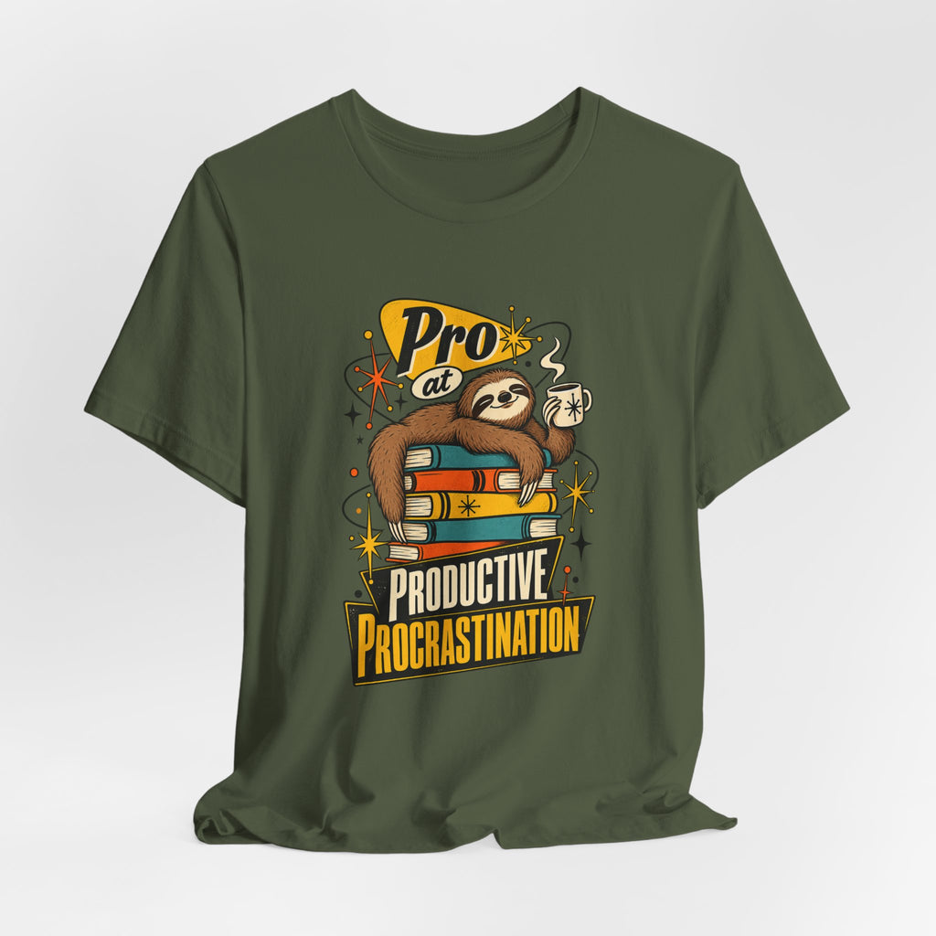 Pro at Productive Procrastination Funny Sarcastic T-Shirt