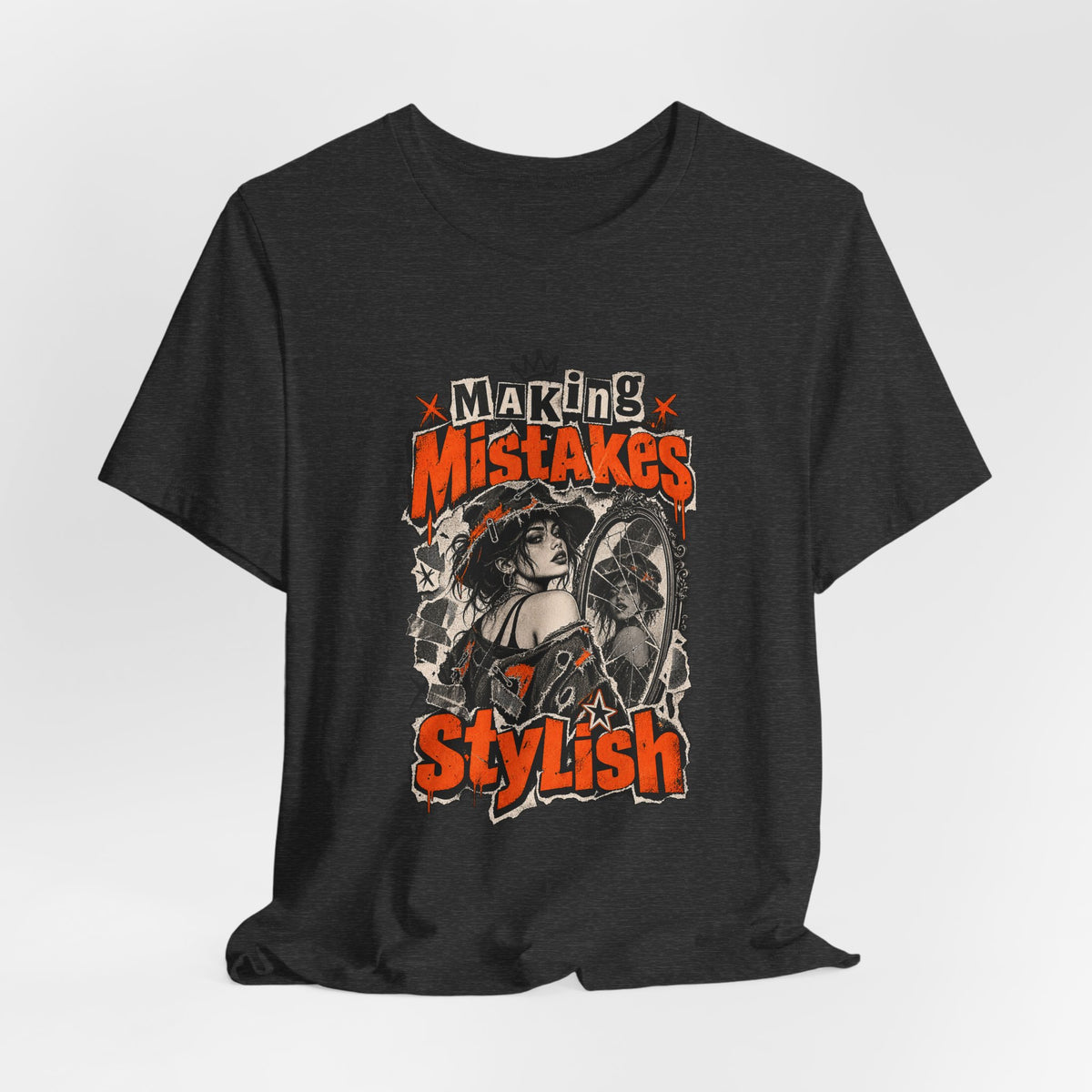 Making Mistakes Stylish Funny Self-Deprecating T-Shirt