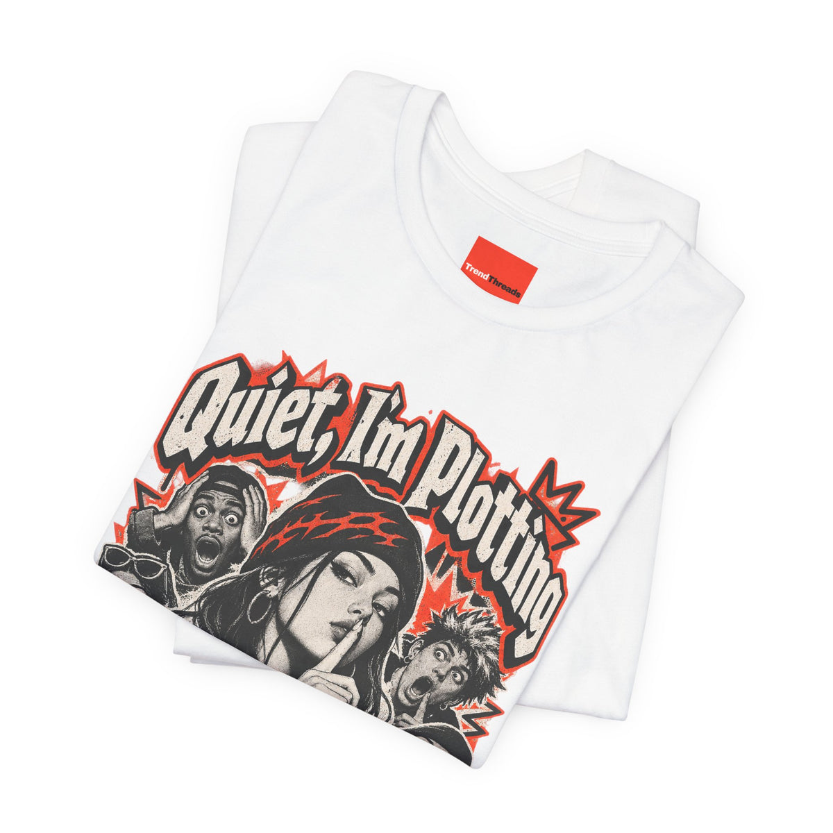 Quiet, I'm Plotting Funny Sarcastic Streetwear T-Shirt