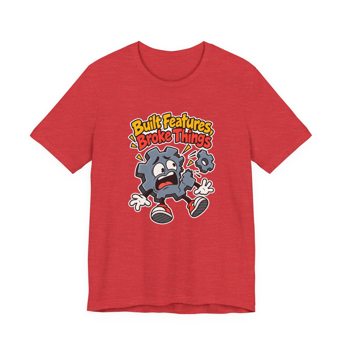 Built Features, Broke Things Funny Programmer T-Shirt