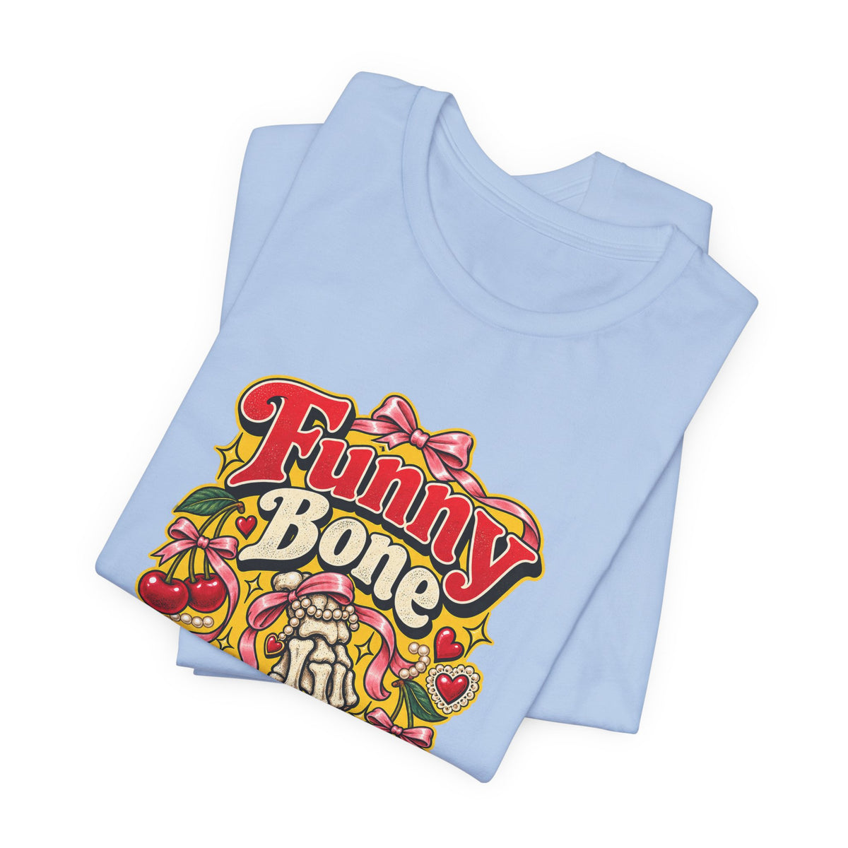 Funny Bone Located Here Funny Sarcastic T-Shirt