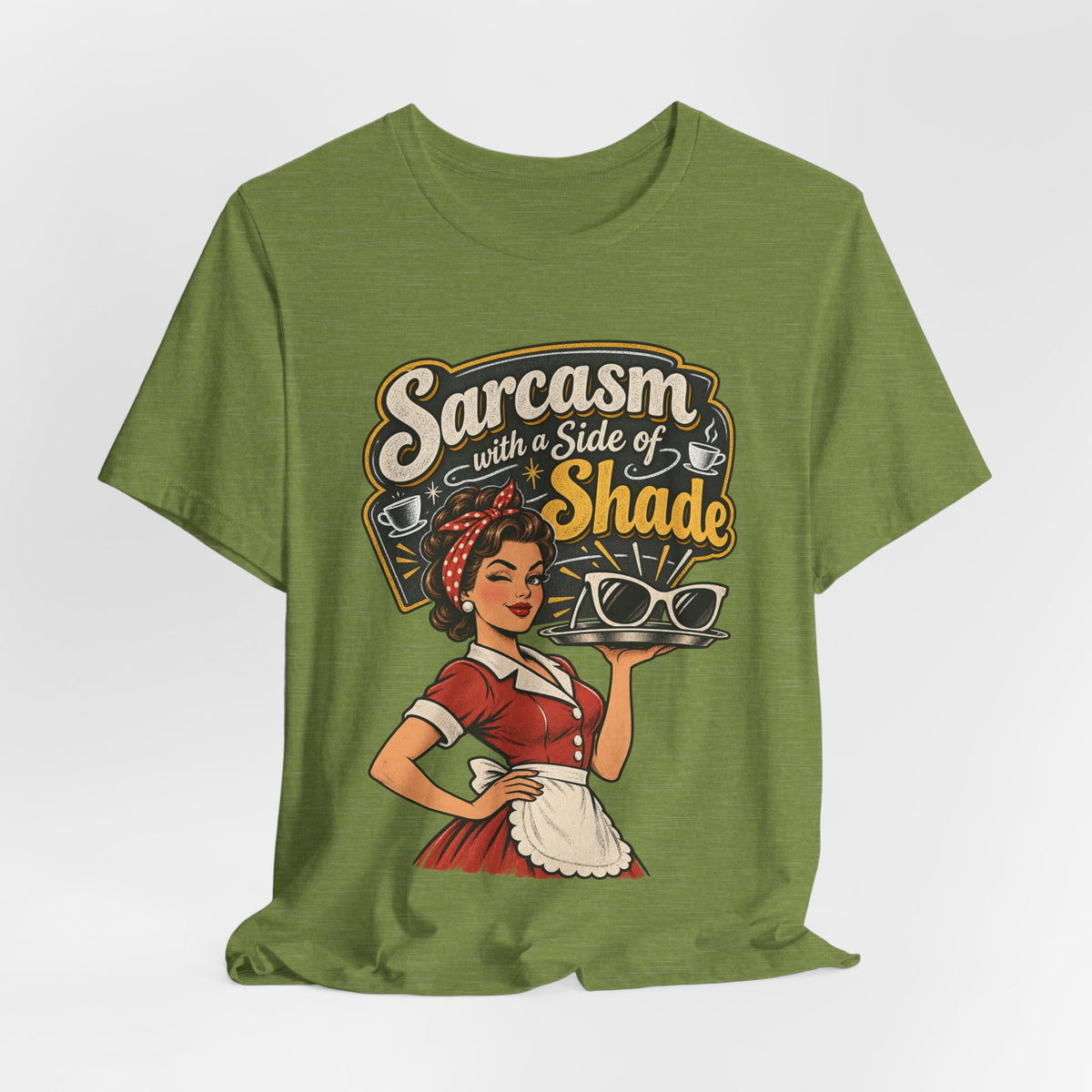 Sarcasm with a Side of Shade Funny Sarcastic T-Shirt