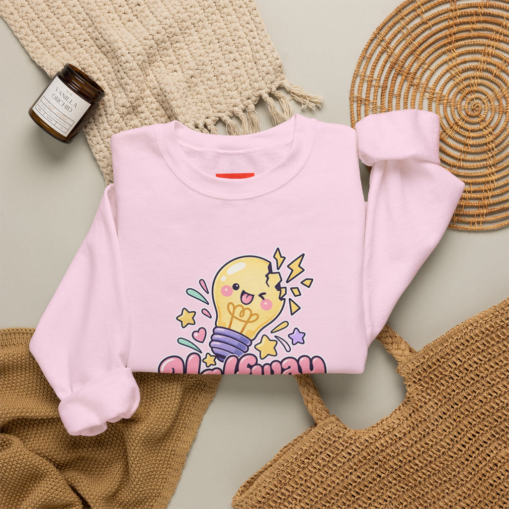 Halfway Between Genius and Disaster Funny Creative Sweatshirt