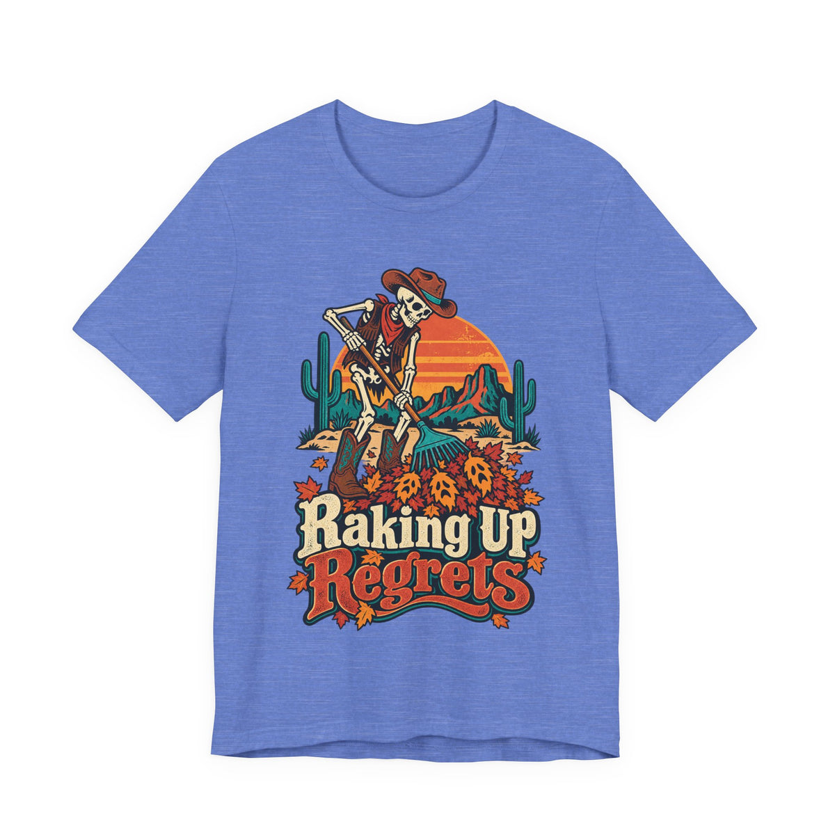 Raking Up Regrets Funny Autumn T-Shirt