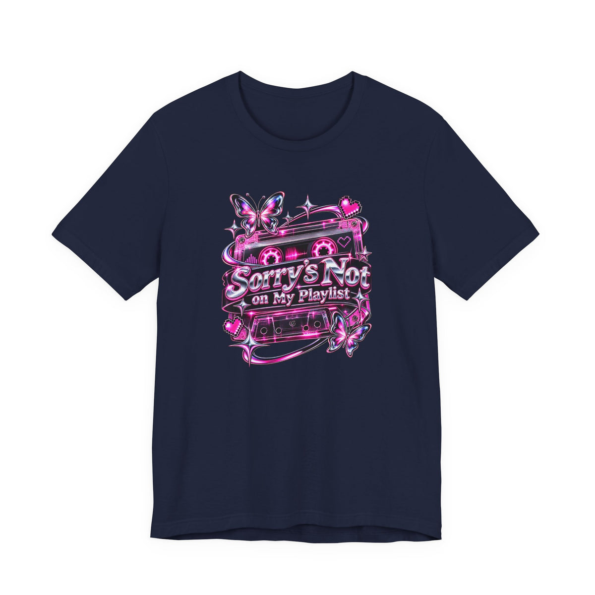 Sorry’s Not on My Playlist Funny Sarcastic Music T-Shirt