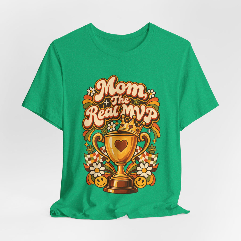 Mom, The Real MVP Funny Parent Humor T-Shirt