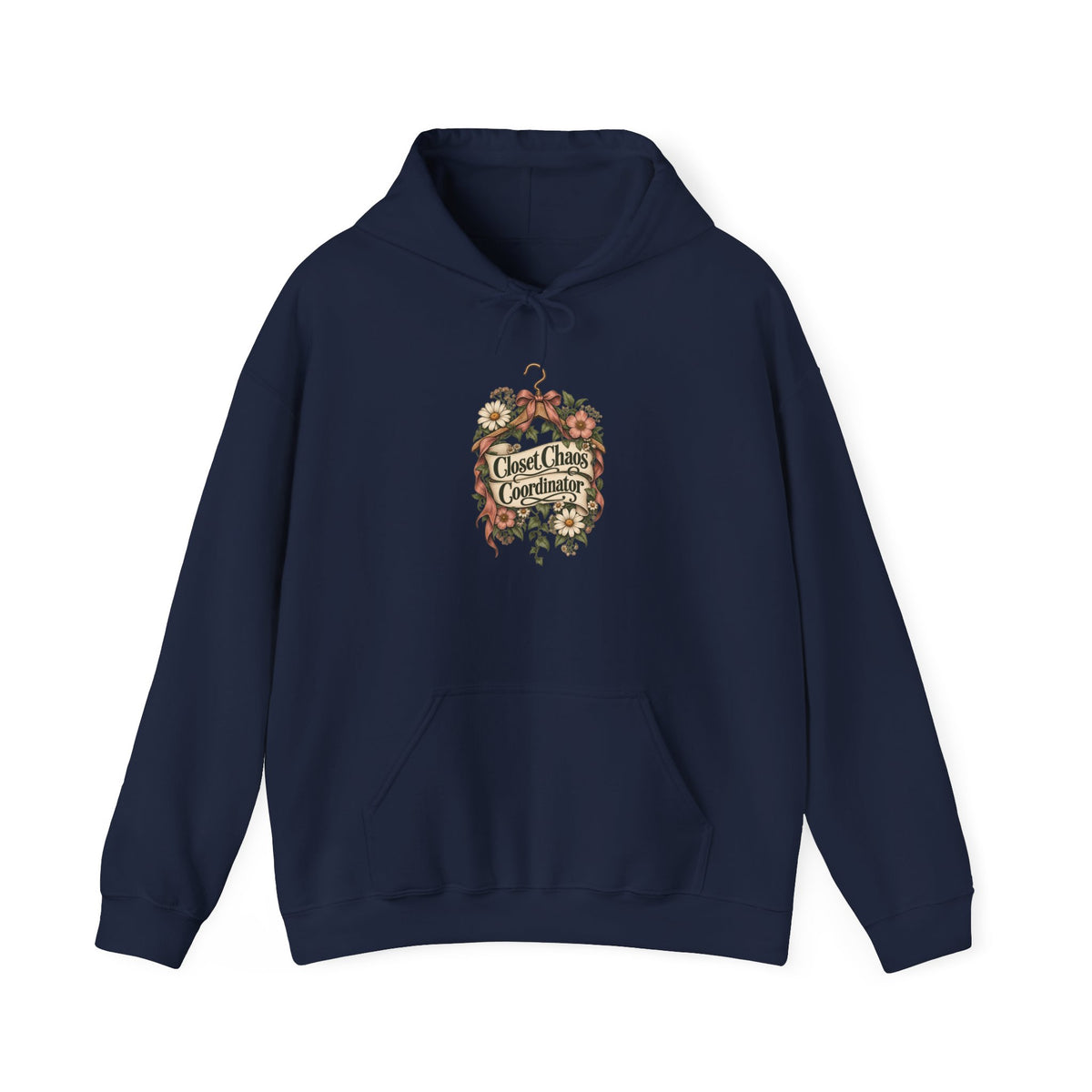 Closet Chaos Coordinator Funny Organizational Hoodie