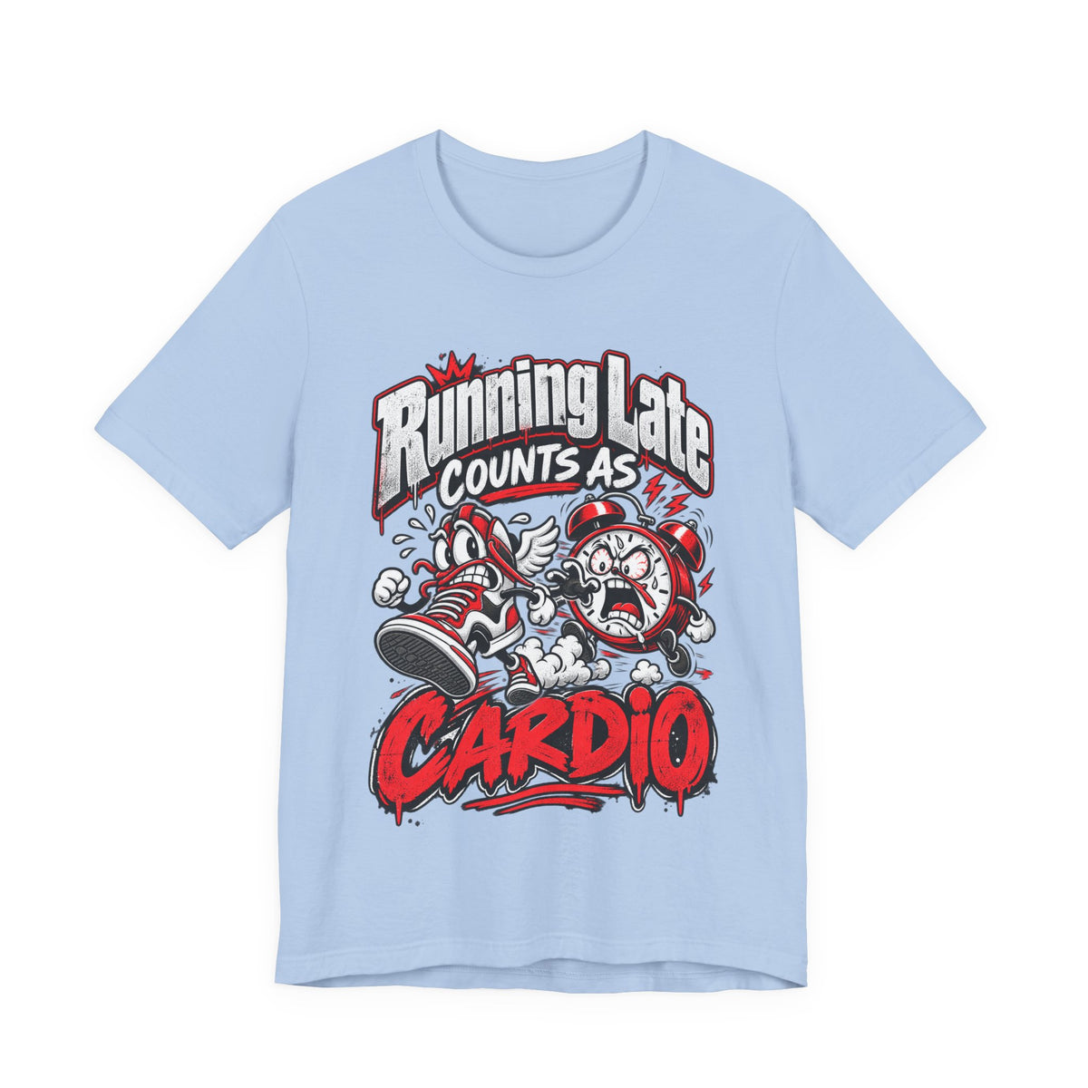 Running Late Counts As Cardio Funny Fitness T-Shirt