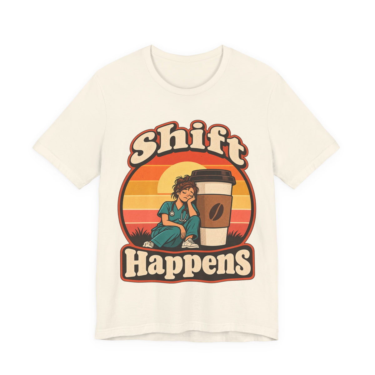 Shift Happens Funny Nurse Humor T-Shirt