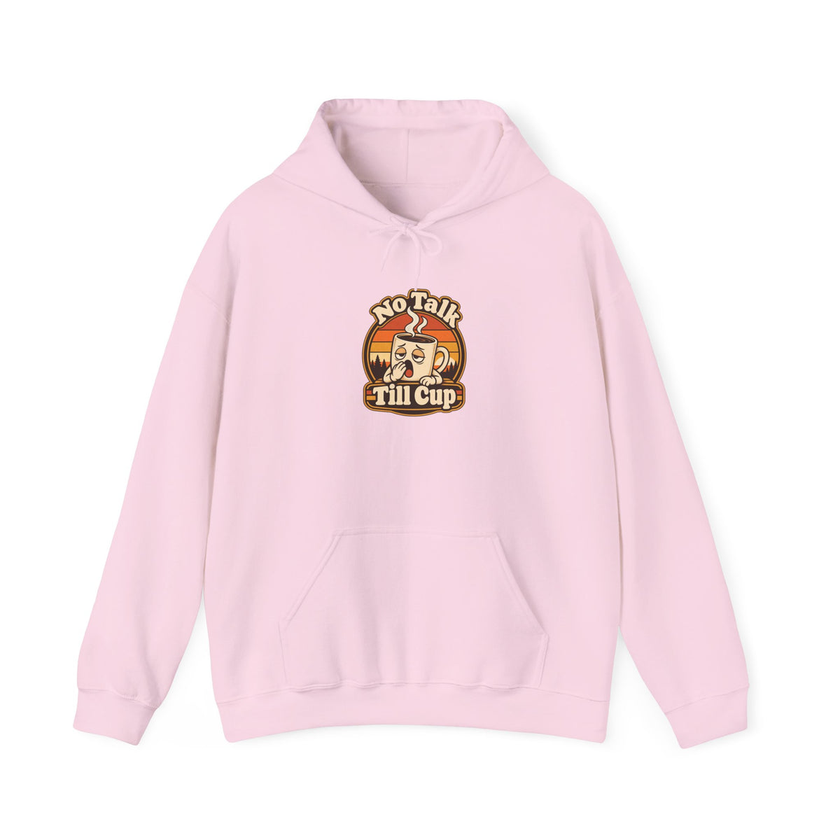 No Talk Till Cup Funny Coffee Hoodie