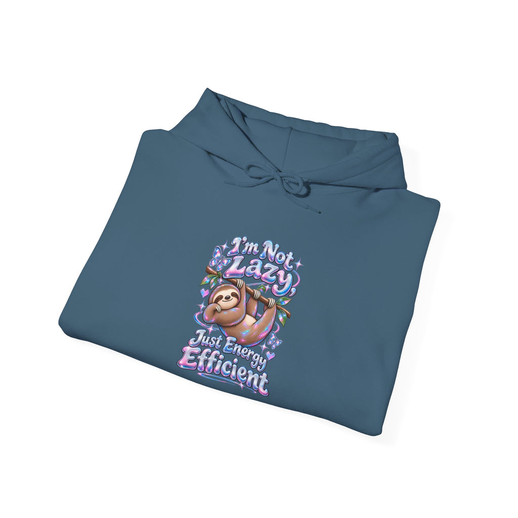 I'm Not Lazy, Just Energy Efficient Funny Casual Hoodie