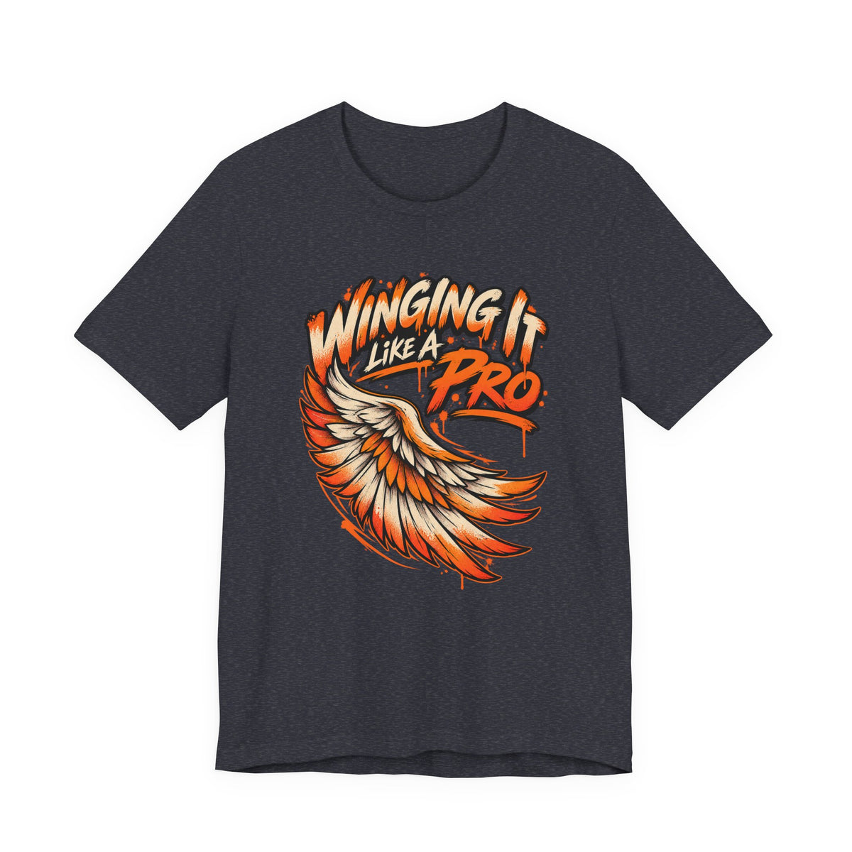 Winging It Like A Pro Funny Self-Deprecation T-Shirt