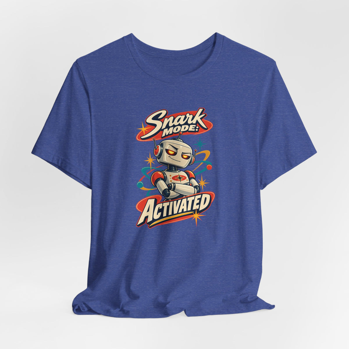 Snark Mode: Activated Funny Sarcastic Humor T-Shirt