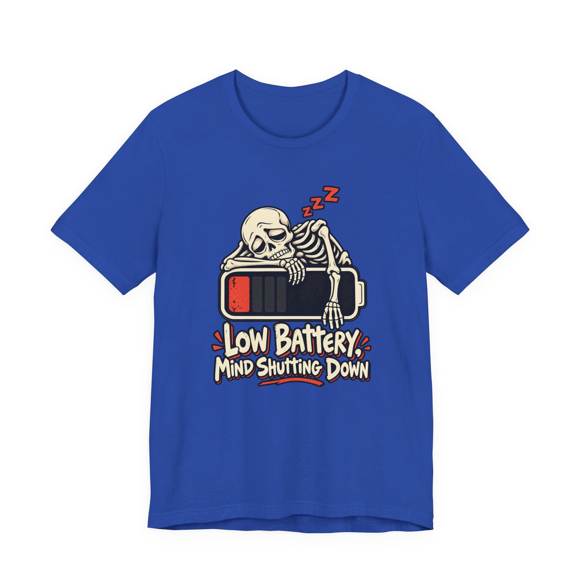 Low Battery, Mind Shutting Down Funny Self-Deprecating T-Shirt