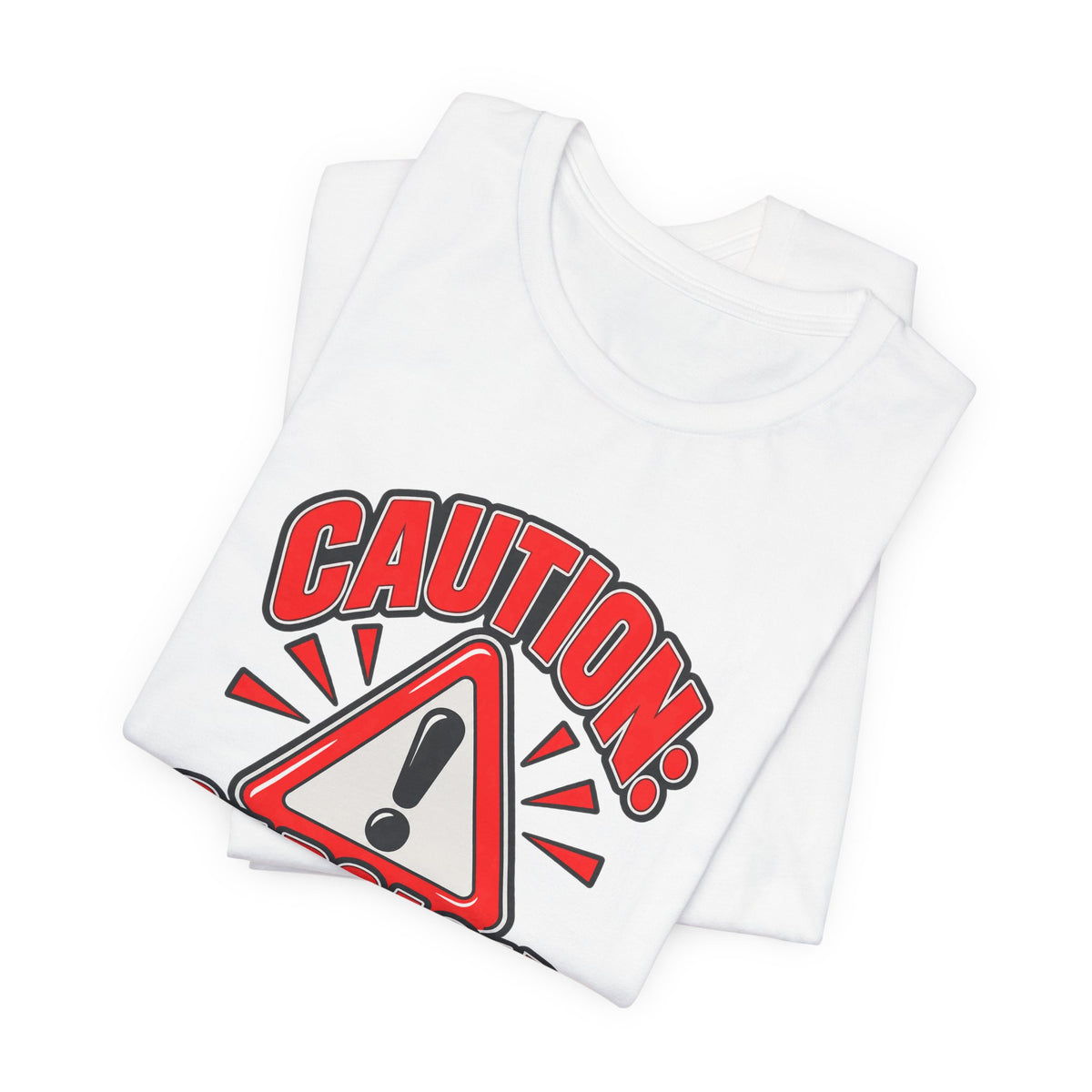 Caution: Sarcasm Included Funny Sarcastic Humor T-Shirt