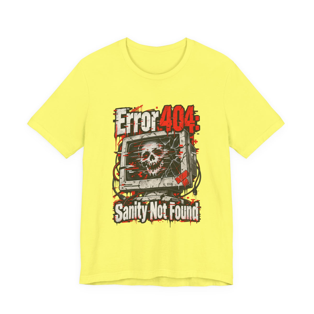 Error 404: Sanity Not Found Funny Tech T-Shirt