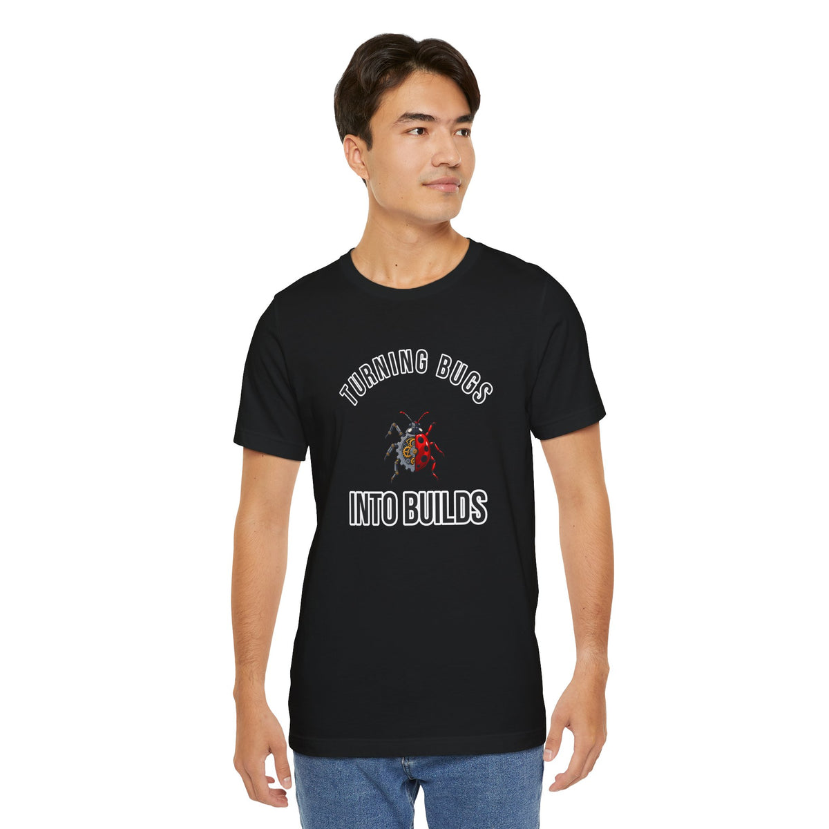 Turning Bugs into Builds Funny Programmer T-Shirt