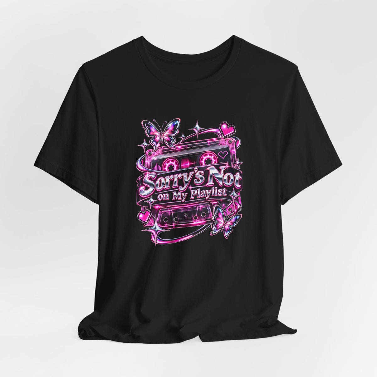 Sorry’s Not on My Playlist Funny Sarcastic Music T-Shirt