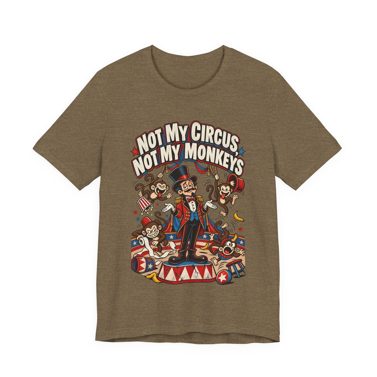 Not My Circus, Not My Monkeys Funny Polish Proverb T-Shirt