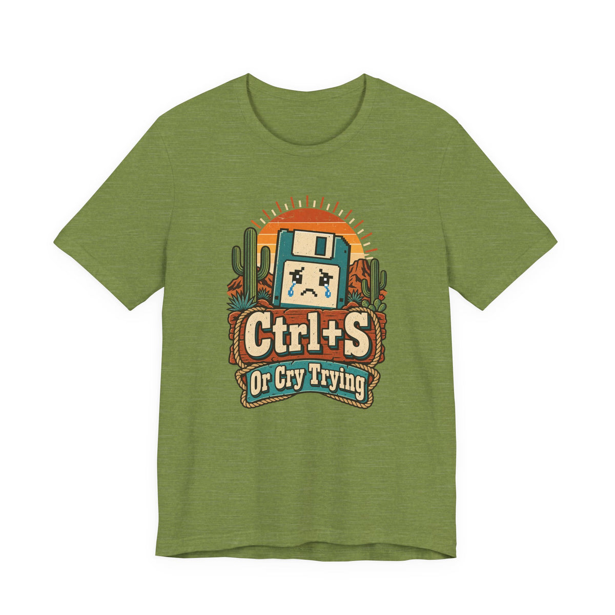 Ctrl+S Or Cry Trying Funny Programmer T-Shirt