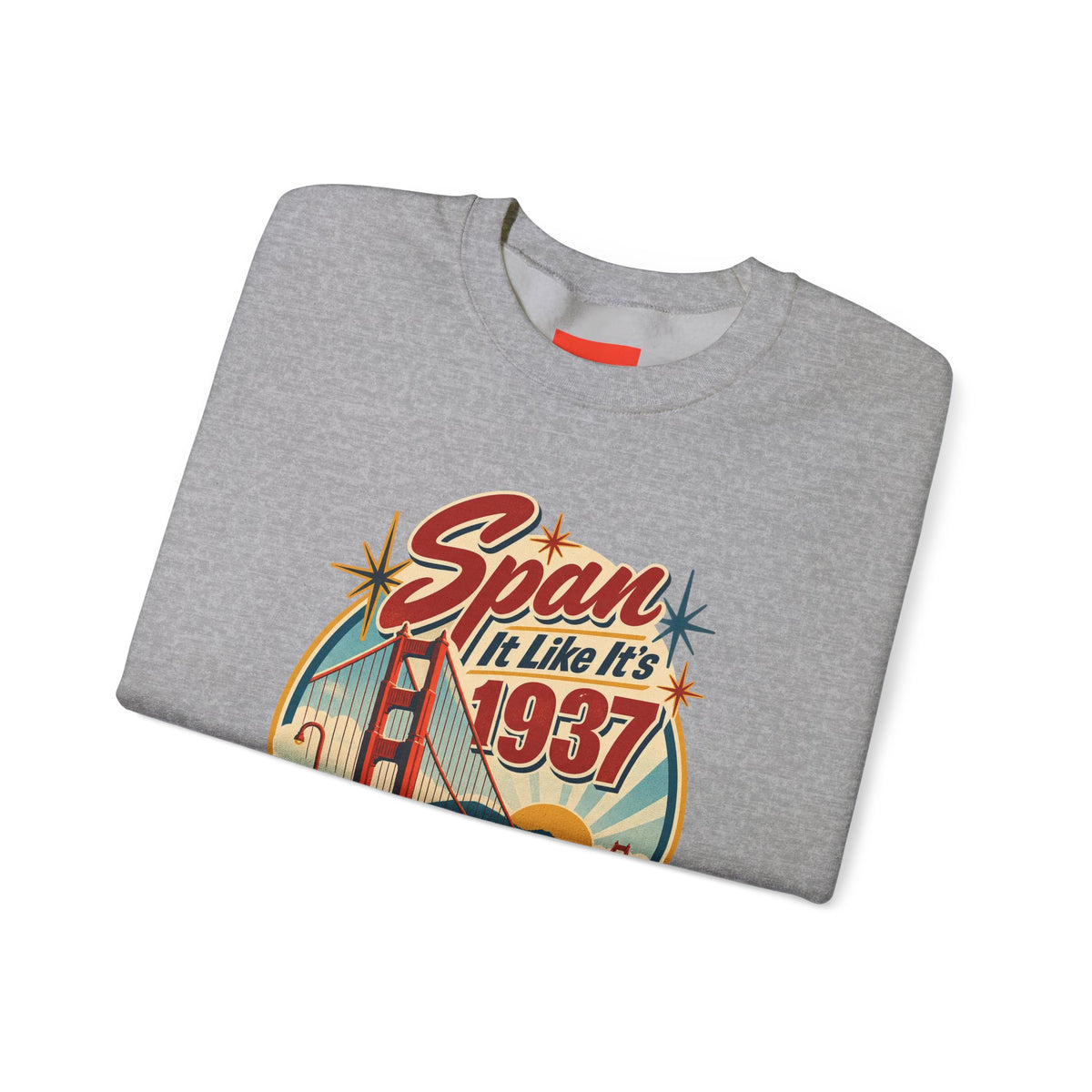 Span It Like It’s 1937 Funny Retro Sweatshirt